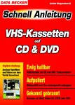 Schnellanleitung VHS-Kassetten auf CD und DVD